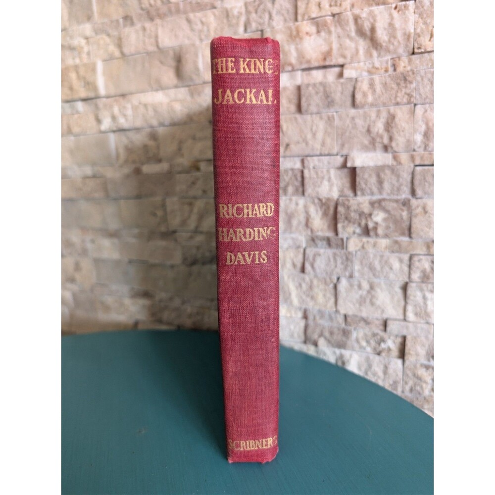 1905 The King's Jackal Antique Richard Harding Davis Classic Hardcover Vintage